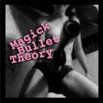 Magick Bullet Theory cover art