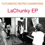 La Chunky EP cover art