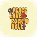 Peace. Love, Rock ‘n’ Roll cover art