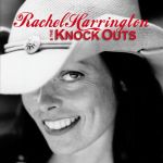 Rachel Harrington &amp; The Knockouts cover art