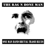 One Man Band Brutal Trash Blues cover art