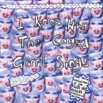 I Know Why The Caged Grrrl Sings cover art