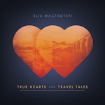 True Hearts and Travel Tales cover art
