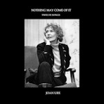 Nothing May Come Of It cover art
