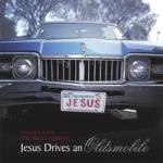 Jesus Drives an Oldsmobile cover art