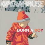 Born a Boy b/w Telescopes cover art