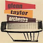 Glenn Taylor Orchestra cover art