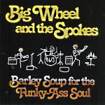 Barley Soup for the Funky-Ass Soul cover art